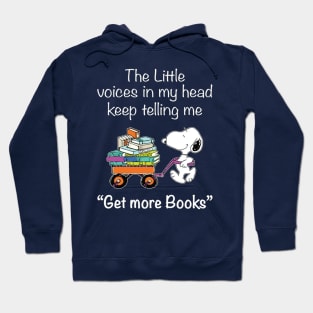 The Little Voice In My Head Keep Telling Me "Get More Books" Hoodie